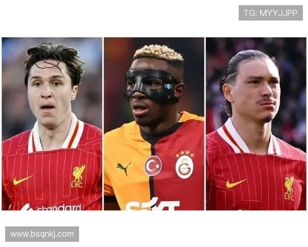 奥斯梅恩与努涅斯：冲击型中锋战术路径对比分析